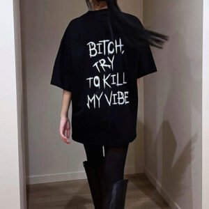 BITCH TRY TO KILL