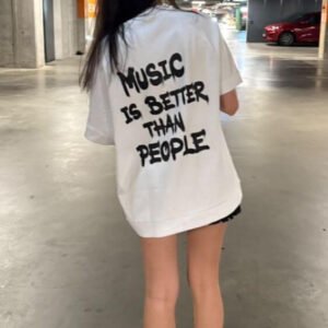 MUSIC IS BETTER THAN PEOPLE