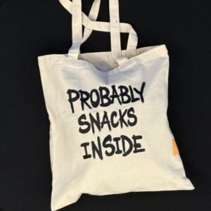 PROBABLY SNACKS INSIDE