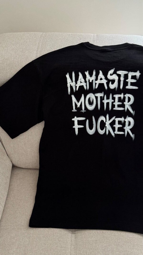 NAMASTE FUCKER - Image 3